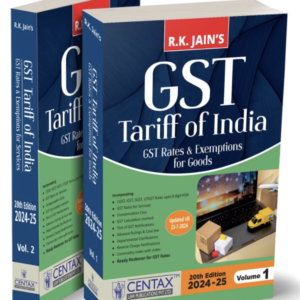 GST Tariff of India 2024-25 by R.K. Jain (Set of 2 Vols.) – 20th Edition 2024